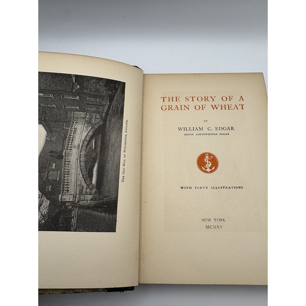 The Story of a Grain of Wheat by William C. Edgar 1915 Appleton HC Illustrated - Picture 5 of 8
